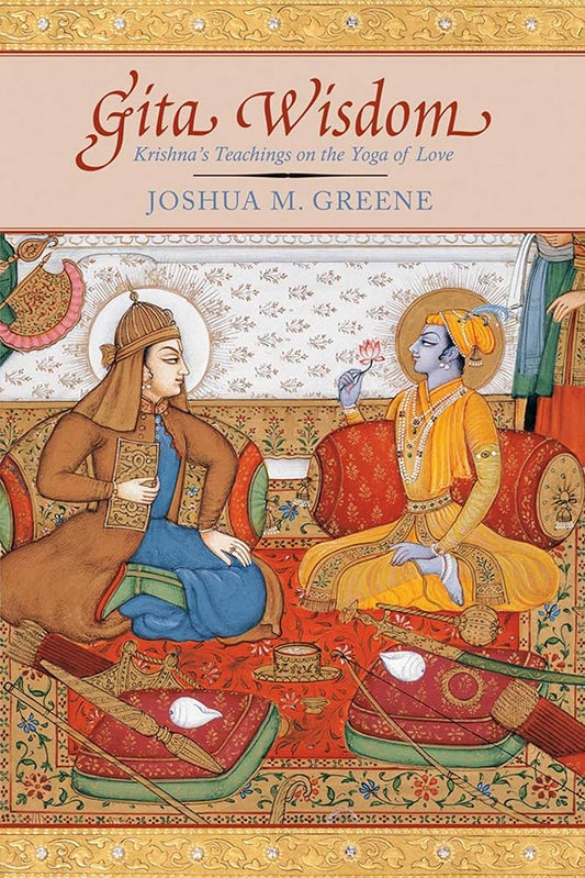 Gita Wisdom by Joshua M. Greene – practical lessons from the Bhagavad Gita for everyday modern living.

