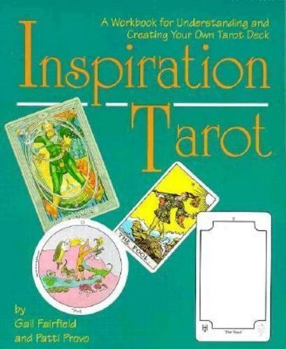 Inspiration Tarot by Gail Fairfield & Patti Provo – a creative tarot deck designed for guidance, clarity, and self-discovery.
