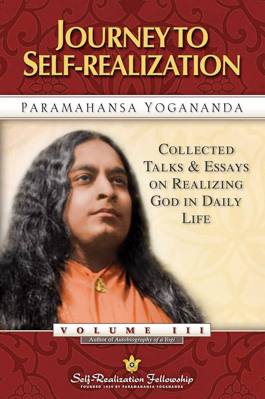 Journey to Self‑Realization Vol 3 by Paramahansa Yogananda – deeper yoga insights and spiritual practices for awakening.
