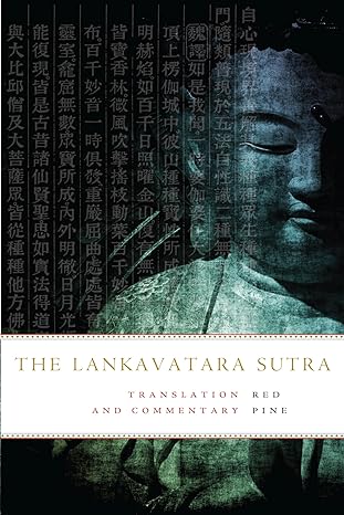 Lankavatara Sutra by Red Pine – essential Mahayana Buddhist text translated with clarity, depth, and spiritual insight.
