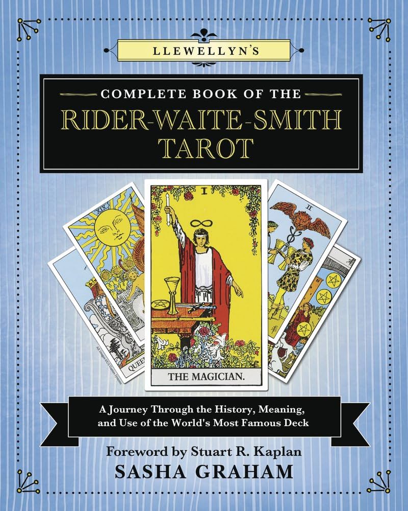 Llewellyn's Complete Book of the Rider-Waite-Smith Tarot by Sasha Graham – comprehensive guide to the world's most famous tarot deck.
