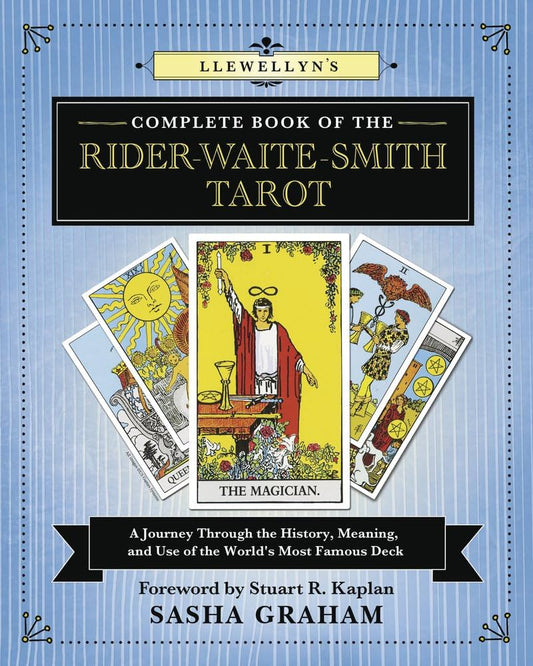 Llewellyn's Complete Book of the Rider-Waite-Smith Tarot by Sasha Graham – comprehensive guide to the world's most famous tarot deck.
