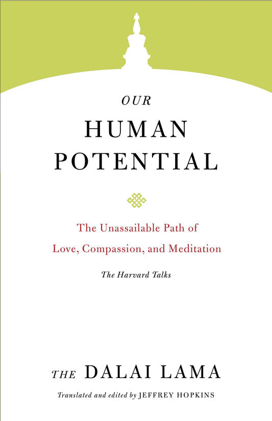 Our Human Potential by the Dalai Lama – transformative guidance on love, compassion, meditation, and human awakening.
