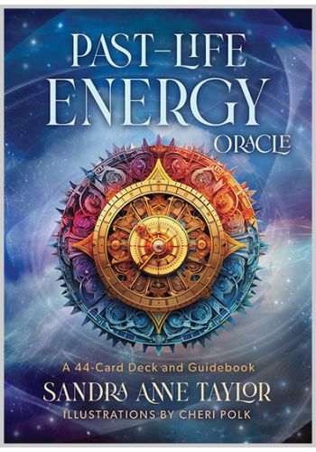 Past-Life Energy Oracle by Sandra Anne Taylor, illustrated by Cheri Polk – A 44‑card oracle deck and guidebook exploring karmic patterns from past lives to transform present energy.
