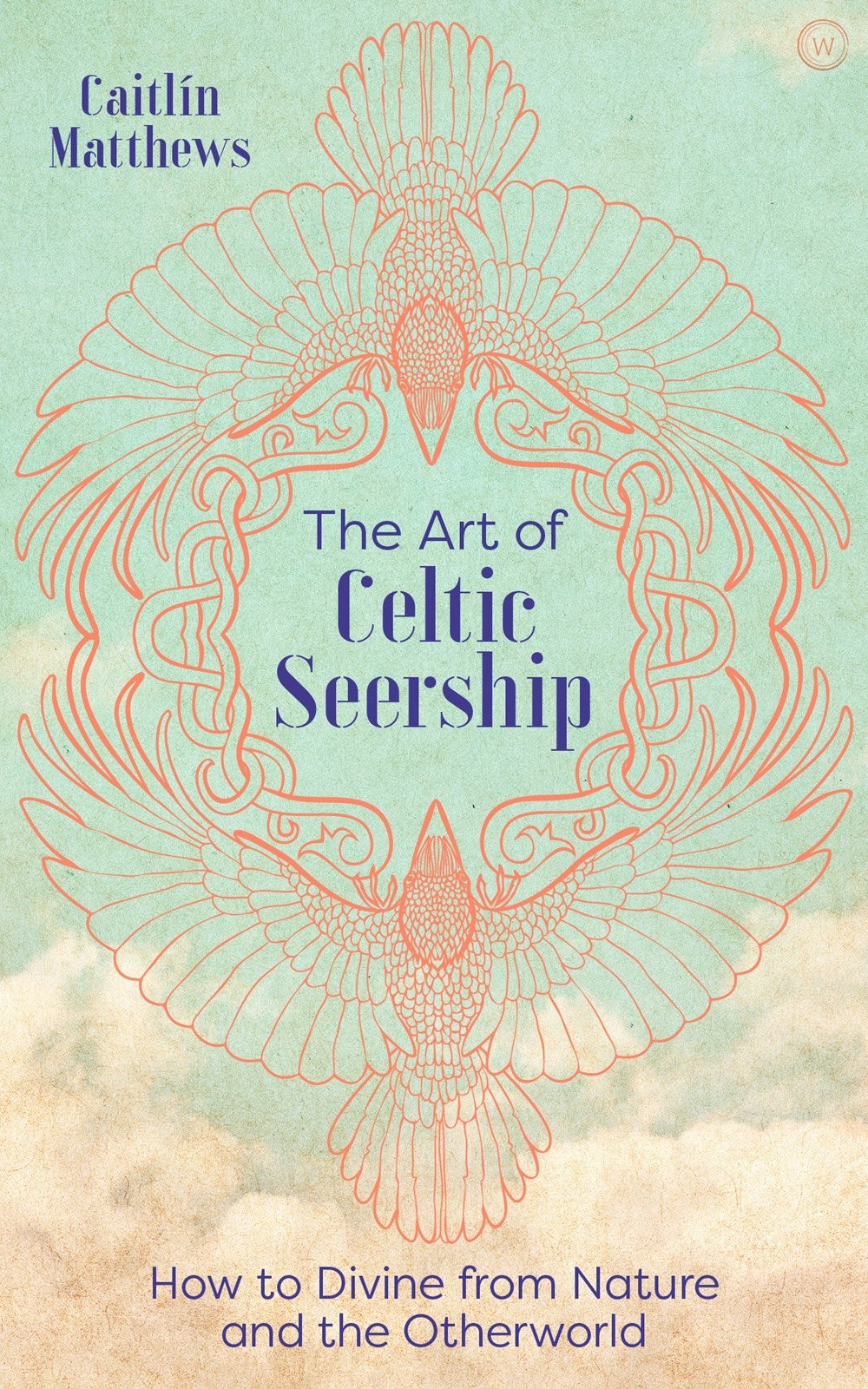 The Art Of Celtic Seership Book By Caitlin Matthews