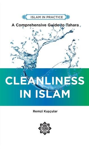 Cleanliness in Islam by Remzi Kuscular