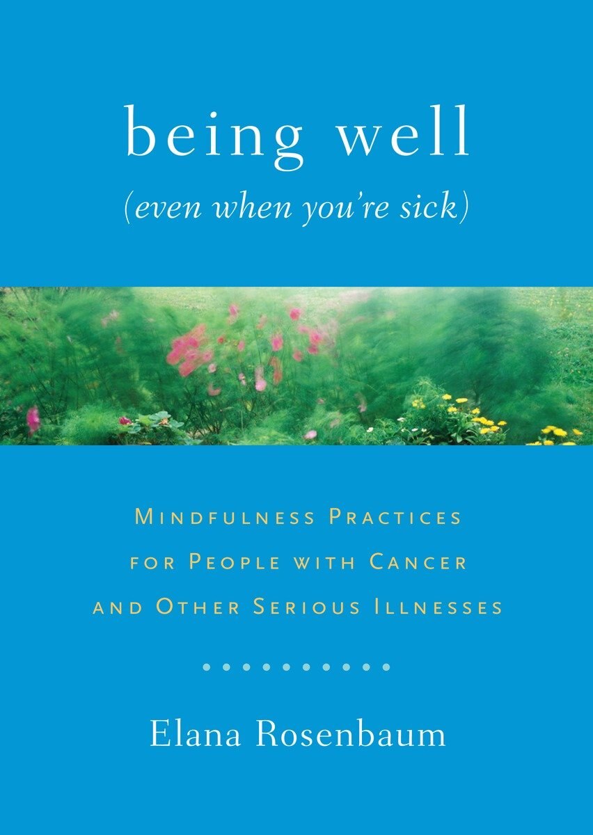 Being Well by Elana Rosenbaum