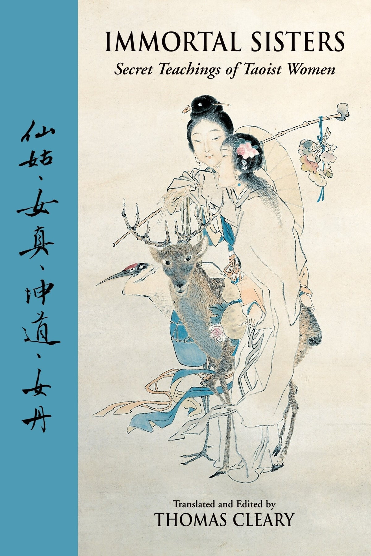 Immortal Sisters - Secret Teachings Of Taoist Women By Thomas Cleary