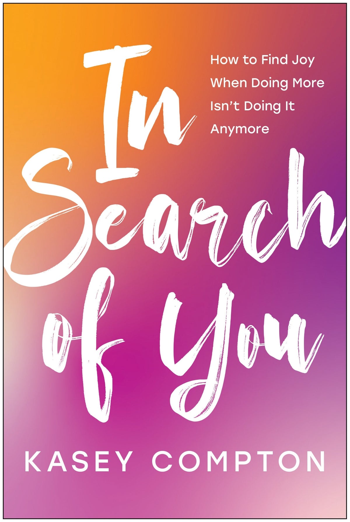 In Search of You by Kasey Compton