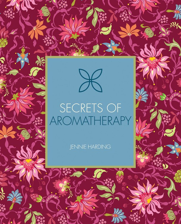 Secrets of Aromatherapy by Jennie Harding