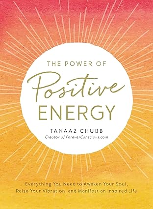 Power of Positive Energy by Tanaaz Chubb – uplift your space and mindset with bright, positive vibes and conscious design tips.
