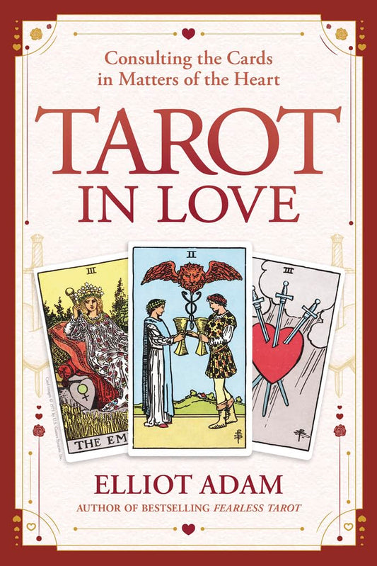 Tarot in Love by Elliot Adam – comprehensive guide to interpreting tarot cards in romantic and relationship contexts, offering insights into each card's symbolism and practical relationship-themed spreads.
