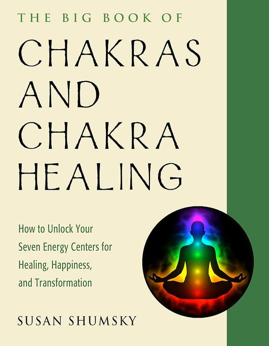 The Big Book of Chakras and Chakra Healing by Susan Shumsky – comprehensive guide to chakra energy, healing methods, and spiritual growth.
