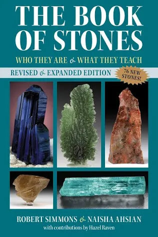 The Book of Stones by Robert Simmons and Naisha Ahsian – a comprehensive guide to crystals, minerals, and their metaphysical properties.