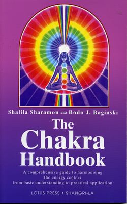 The Chakra Handbook by Shalila Sharamon & Bodo J. Baginski – a 200-page paperback guide offering a comprehensive understanding of the chakra system, including color, sound, gemstones, fragrances, and techniques for harmonizing the energy centers.
