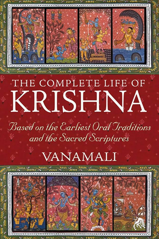 The Complete Life of Krishna by Vanamali – an in-depth spiritual biography of Lord Krishna’s divine play.

