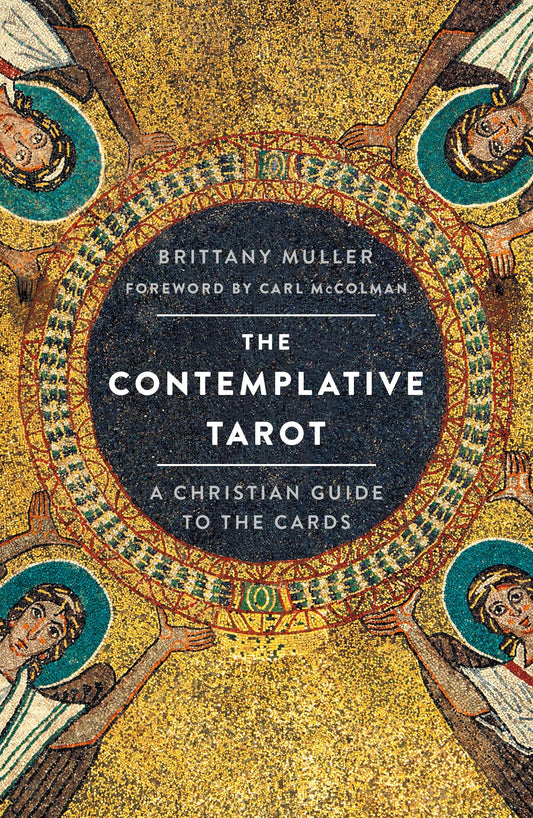 The Contemplative Tarot by Brittany Muller – Christian guide integrating tarot with spiritual reflection, prayer, and worship.
