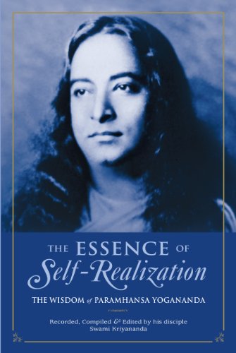 The Essence of Self‑Realization by Paramhansa Yogananda – profound insights on spiritual awakening and inner peace.
