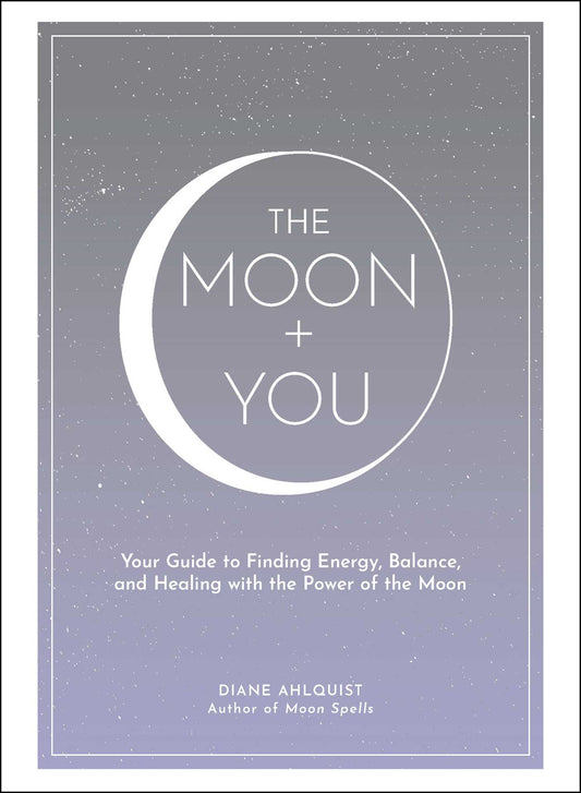 📋 Copy Alt Text:
The Moon + You by Diane Ahlquist – a lunar guide to self-care, intention setting, and emotional balance.

