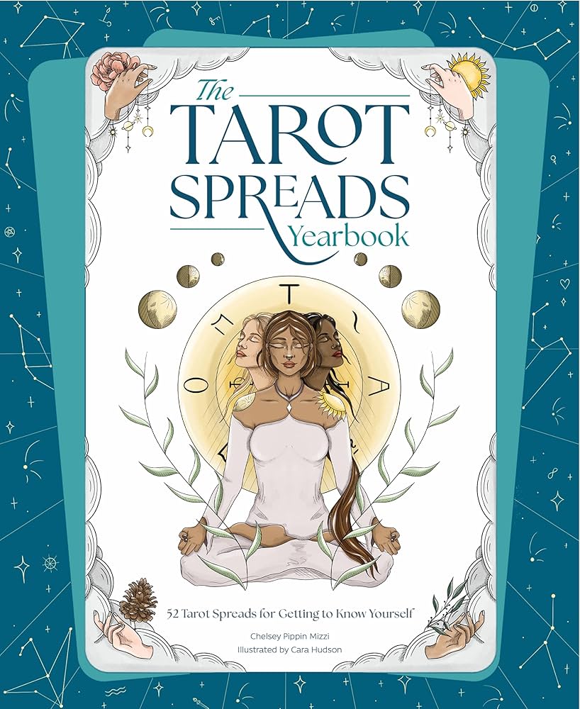 The Tarot Spreads Yearbook by Chelsey Pippin Mizzi – 52 tarot spreads for self-discovery, mindfulness, and intuitive practice.
