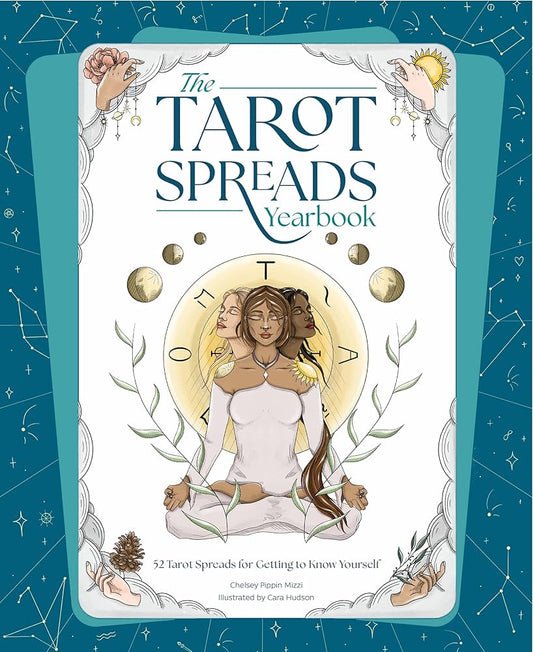 The Tarot Spreads Yearbook by Chelsey Pippin Mizzi – 52 tarot spreads for self-discovery, mindfulness, and intuitive practice.
