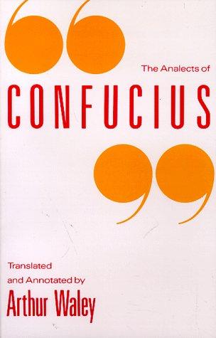 The Analects of Confucius translated by Arthur Waley