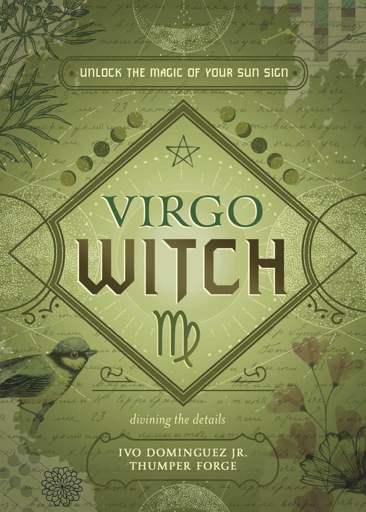 Virgo Witch by Ivo Dominguez Jr. & Thumper Forge – practical astrological witchcraft guide focused on Virgo traits, rituals & grounding.
