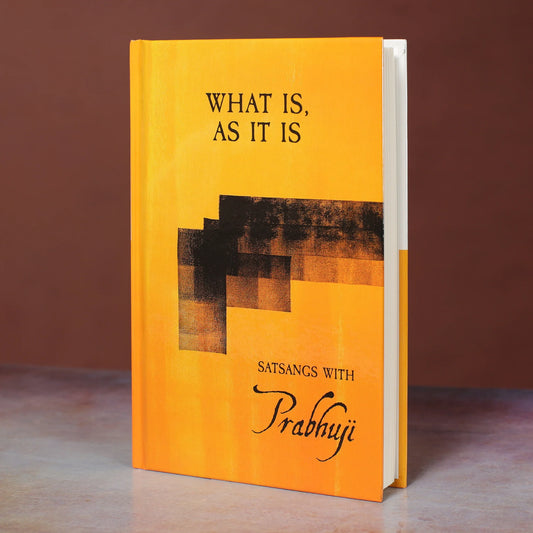 What Is As It Is by Prabhuji – candid spiritual insights on embracing the present moment.
