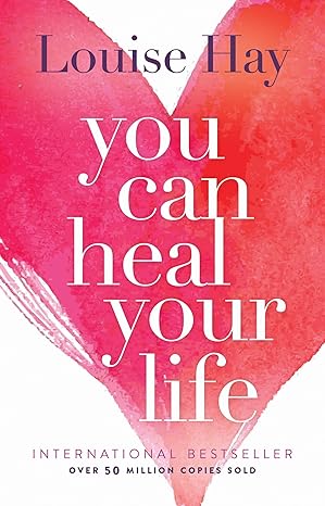 You Can Heal Your Life by Louise L. Hay – a classic book on self-healing, affirmations, and personal transformation.
