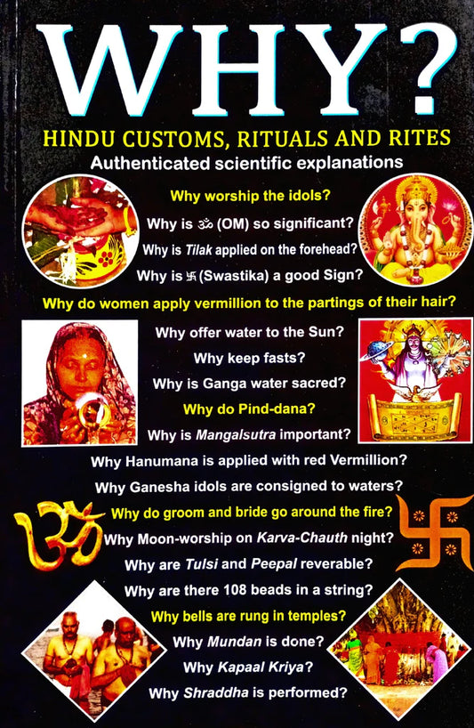 Why? Hindu Customs, Rituals and Rites by Pt. Kisanlal Sharma – comprehensive guide on Hindu traditions, ceremonies, and their meanings.
